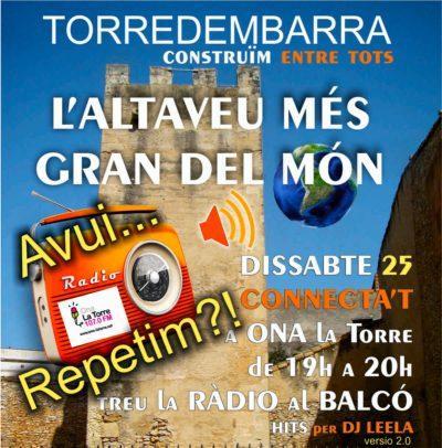 Ona la Torre vol trencar la monotonia el confinament aquest dissabte amb ‘L’altaveu més gran del món’