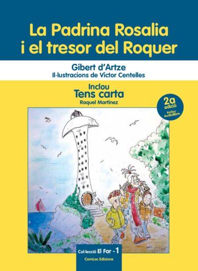 Ja està a la venda la segona edició del llibre ‘La Padrina Rosalia i el tresor del Roquer’