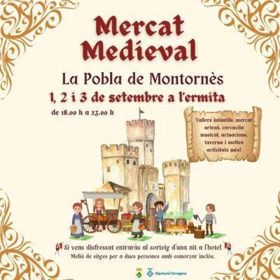 L’ermita de la Pobla de Montornès serà l’escenari de l’1 al 3 de setembre del I Mercat medieval del Baix Gaià
