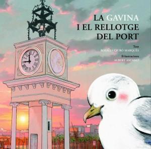 El 21 de novembre es presenta el llibre ‘La gavina i el rellotge del Port’, escrit per la torrenca Rosalia Ciuró