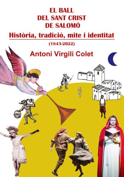 El Ball del Sant Crist de Salomó ja té el seu llibre i es presenta el 20 d’abril