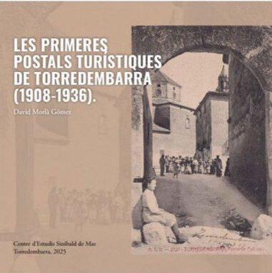 El Centre d’Estudis Sinibald de Mas presenta el 5 de setembre una nova monografia sobre postals turístiques de la Torre