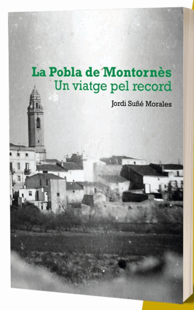 El 8 de novembre es presenta el llibre ‘La Pobla de Montornès. Un viatge pel record’