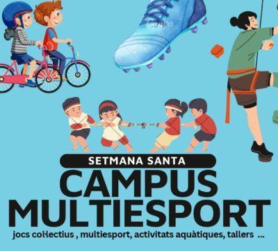 Obertes les inscripcions del Campus Multiesport de Setmana Santa