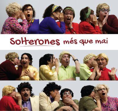 Auca Teatre Roda de Berà estrena ‘Solterones més que mai’ el 19 d’abril
