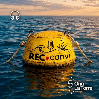 Ona La Torre presenta el 18 de setembre un nou podcast coproduït amb La Xarxa i Ràdio 4 ‘REC·canvi’